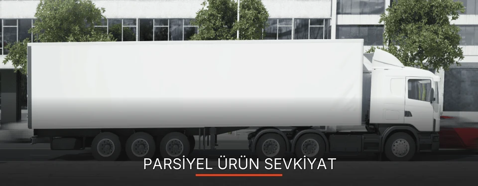 Afyonkarahisar Parsiyel Ürün Ambarı Firmaları